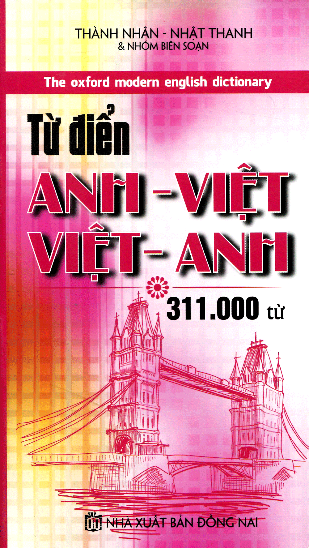 Từ Điển Anh Việt - Việt Anh 311.000 Từ