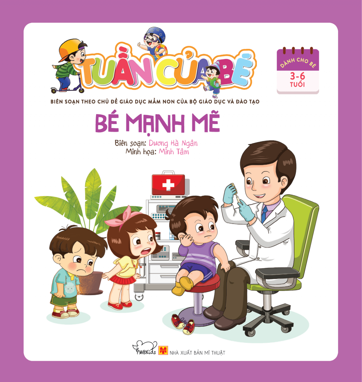 Tuần Của Bé - Bé Mạnh Mẽ