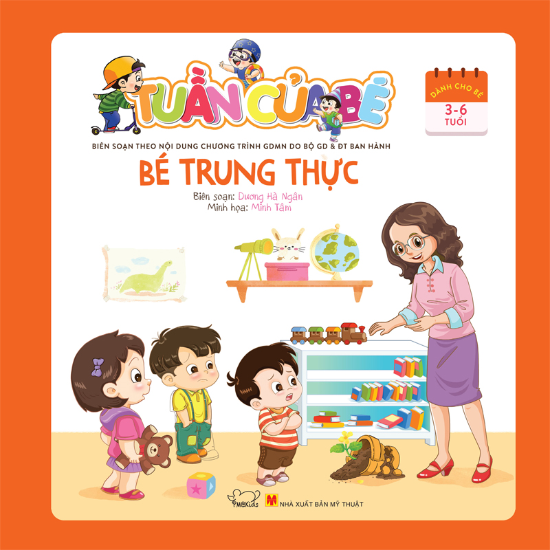 Tuần Của Bé Tháng 7 - Bé Trung Thực