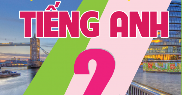 Luyện Giải Bộ Đề Kiểm Tra Định Kỳ Tiếng Anh 2