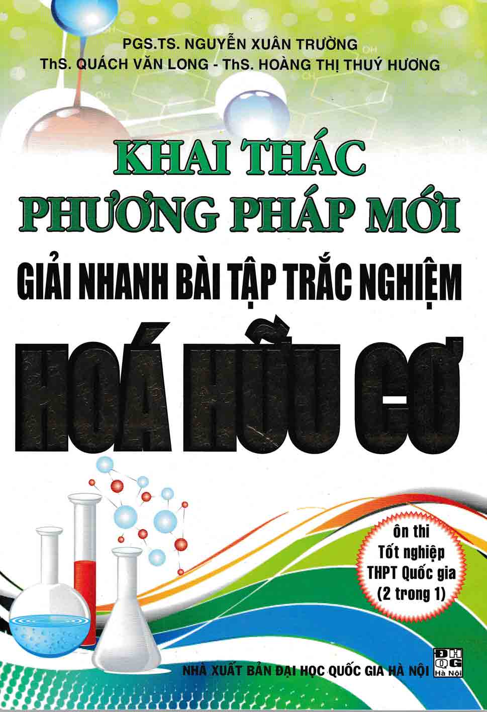 Khai Thác Phương Pháp Mới Giải Nhanh Bttn Hóa Học Hữu Cơ