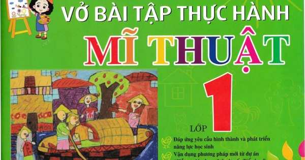 Vở Bài Tập Thực Hành Mĩ Thuật Lớp 1