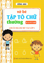 Vở Bé Tập Tô Chữ Thường (4-5 Tuổi)