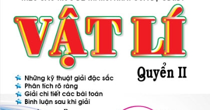 Phân Tích Hướng Giải Cực Nhanh Bộ Đề Luyện Thi QG Vật Lí Quyển 2