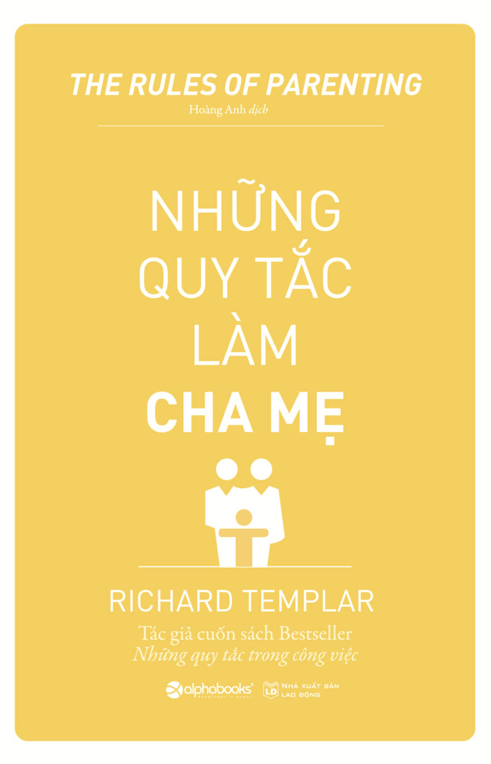 Những Quy Tắc Làm Cha Mẹ