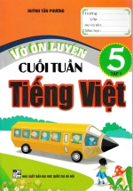 Vở Ôn Luyện Cuối Tuần Tiếng Việt Lớp 5 - Tập 1