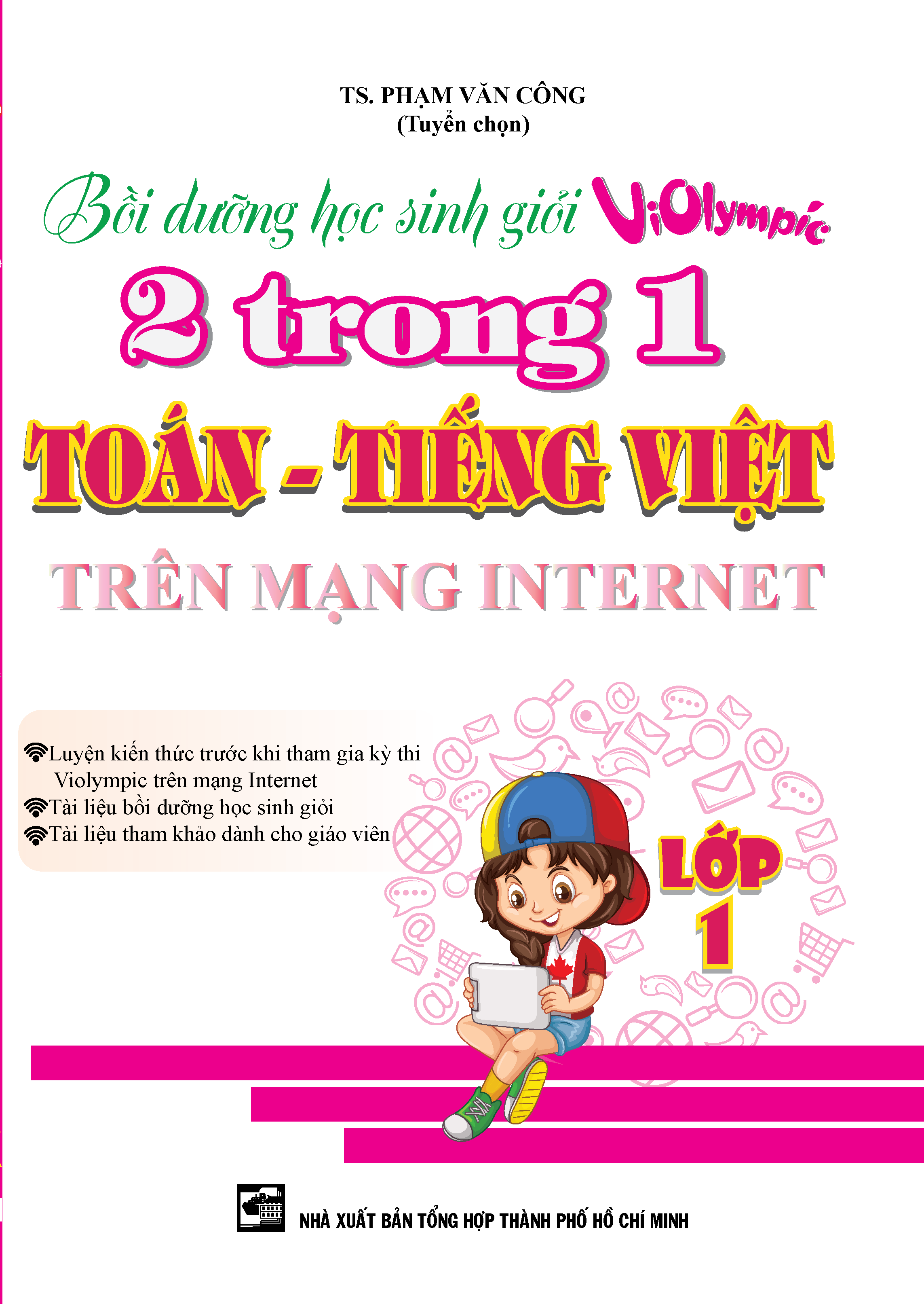 Bồi Dưỡng Học Sinh Giỏi Violympic 2 Trong 1 Toán - Tiếng Việt Trên Mạng Internet Lớp 1 