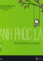 Hạnh phúc là… – phần 2