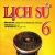 Bồi Dưỡng Học Sinh Giỏi Lịch Sử 6 (Biên Soạn Theo Chương Trình Của Bộ Giáo Dục Và Đào Tạo)