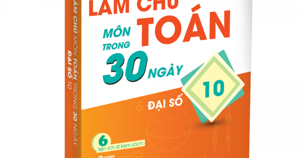 Làm Chủ Môn Toán Trong 30 Ngày Đại Số 10