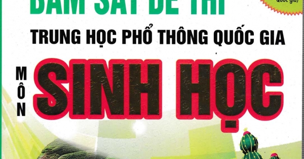 Các Chuyên Đề Bám Sát Kỳ Thi THPT Quốc Gia Sinh Học (Phan Khắc Nghệ)