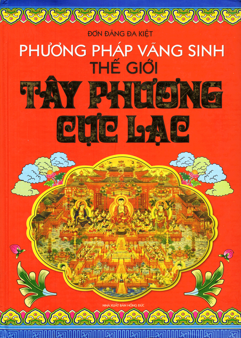 Phương Pháp Vãng Sinh Thế Giới - Tây Phương Cực Lạc