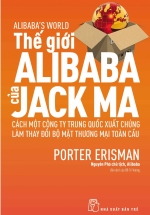 Thế Giới Alibaba Của Jack Ma