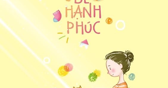 Con Sẽ Là Một Em Bé Hạnh Phúc