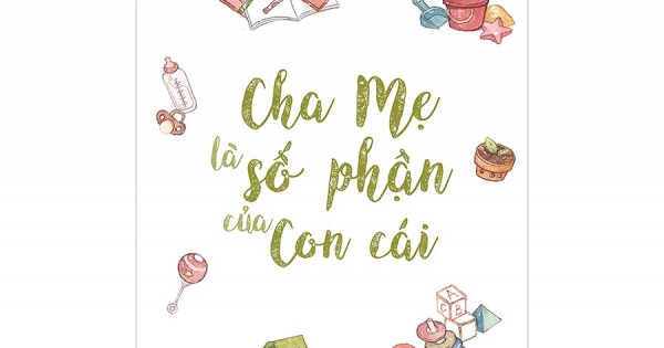 Cha Mẹ Là Số Phận Của Con Cái