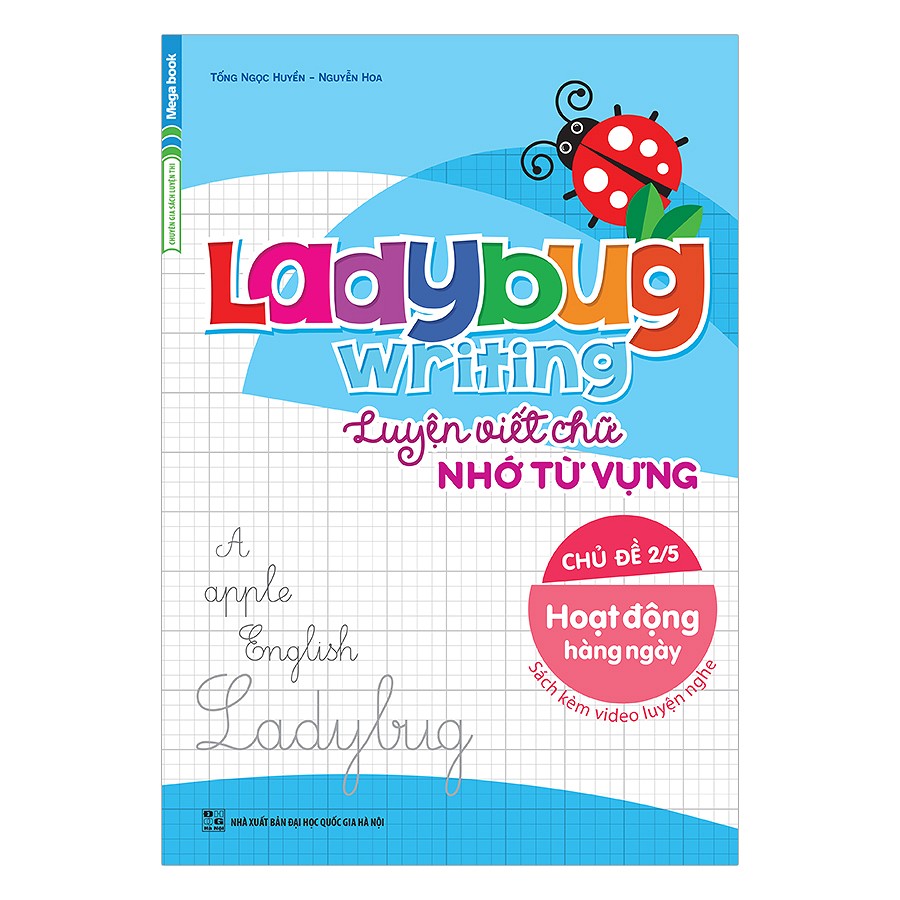 Ladybug Writing Luyện Viết Chữ Nhớ Từ Vựng Tiếng Anh Chủ Đề 2 - Hoạt Động Hàng Ngày