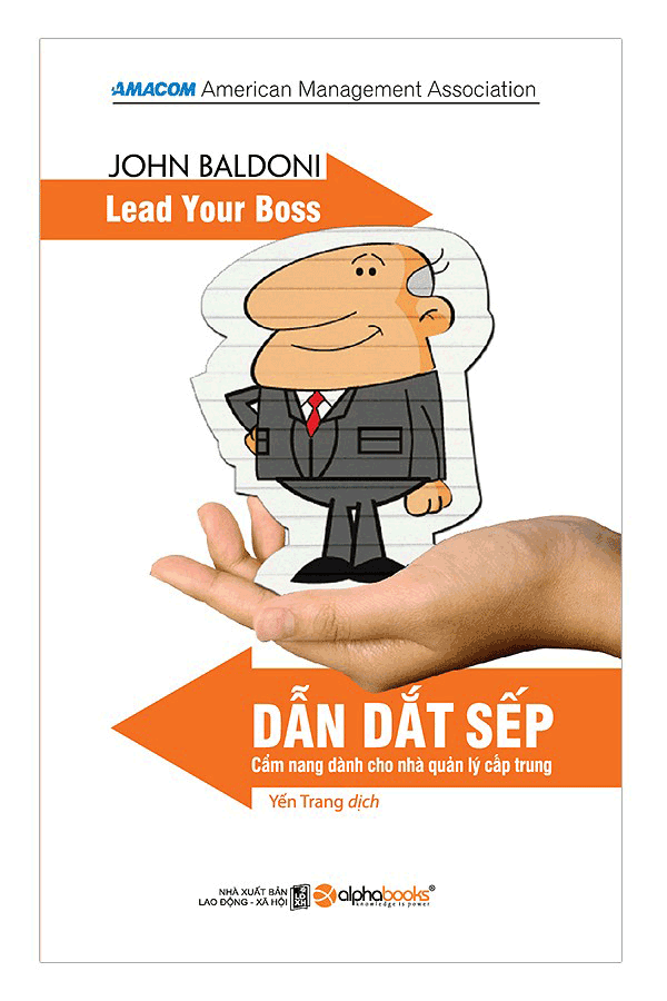 Dẫn Dắt Sếp (Tái Bản)