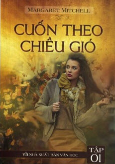 Cuốn Theo Chiều Gió Tập 1