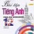 Bài Tập Tiếng Anh - English Workbook 12 - Sách Bài Tập Theo Chương Trình Mới