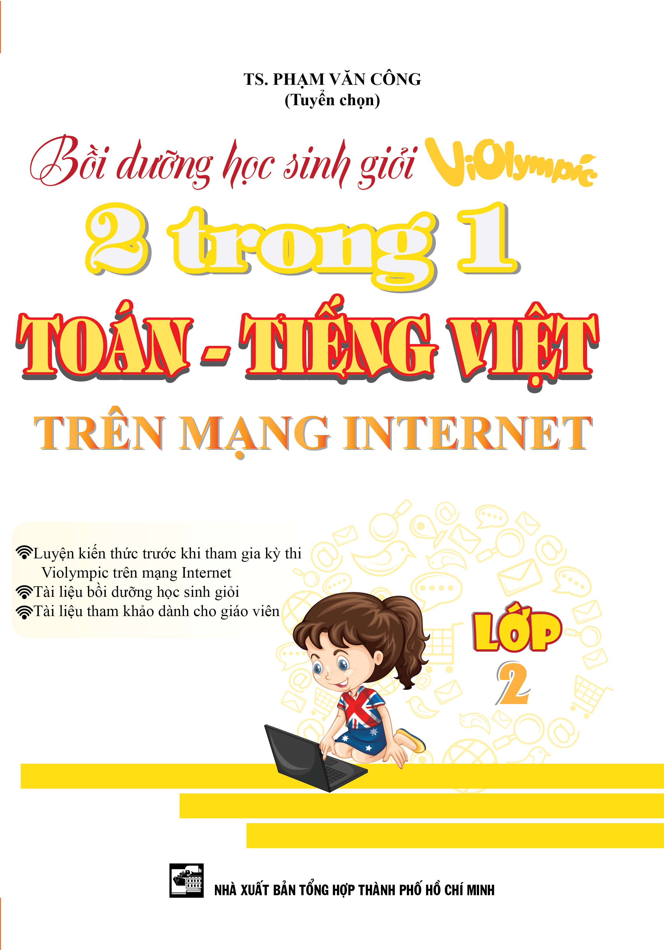 Bồi Dưỡng Học Sinh Giỏi Violympic 2 Trong 1 Toán - Tiếng Việt Trên Mạng Internet Lớp 2