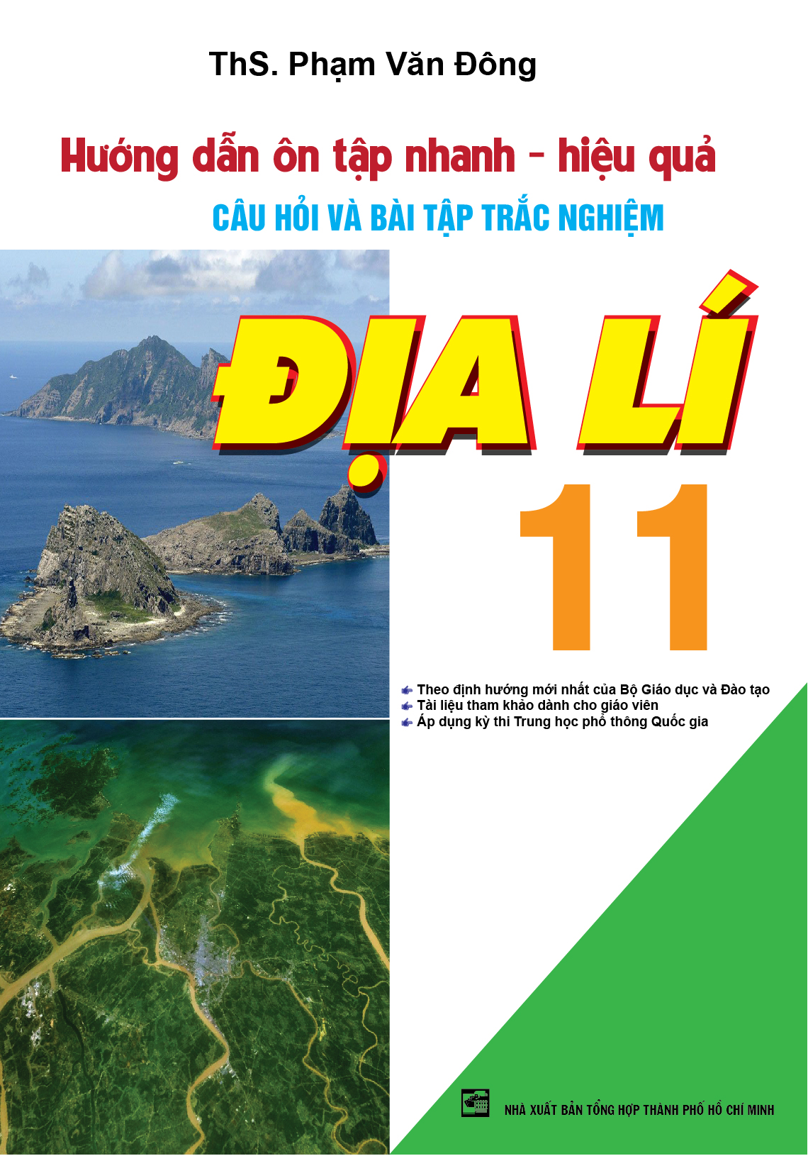 Hướng Dẫn Ôn Tập Nhanh - Hiệu Quả Câu Hỏi Và Bài Tập Trắc Nghiệm Địa Lí 11 - Sách Bồi Dưỡng Học Sinh Giỏi