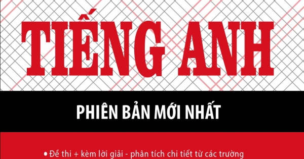 Sách Bộ Đề Thi Thử Theo Cấu Trúc Mới Nhất Của Bộ GD&ĐT Tiếng Anh