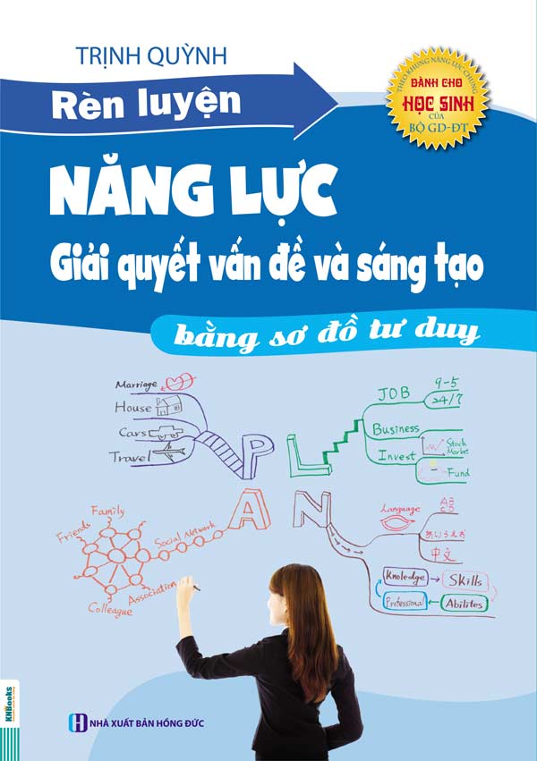 Rèn Luyện Năng Lực Giải Quyết Vấn Đề Và Sáng Tạo Bằng Sơ Đồ Tư Duy (Tặng Sổ Viết Mindmap)