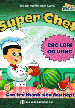 Super Chef : Con Trở Thành Siêu Đầu Bếp ( Tập 8) - Các Loại Đồ Uống