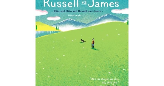 Etta Và Otto Và Russell Và James