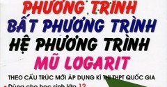 Khám Phá Tư Duy Giải Phương Trình, Bất Phương Trình, Hệ Phương Trình, Mũ Logarit