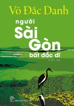 Người Sài Gòn Bất Đắc Dĩ