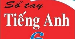 Sổ Tay Tiếng Anh 6