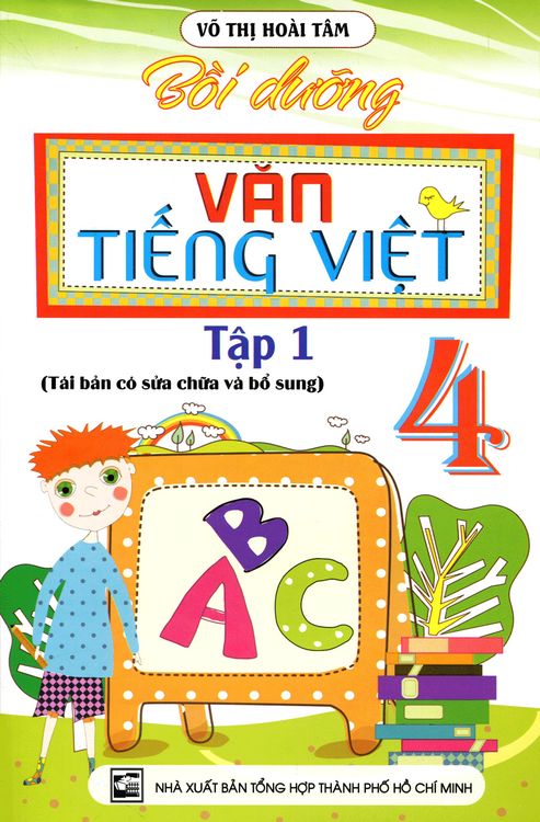 Bồi Dưỡng Văn - Tiếng Việt Lớp 4 - Tập 1 (Võ Thị Hoài Tâm)