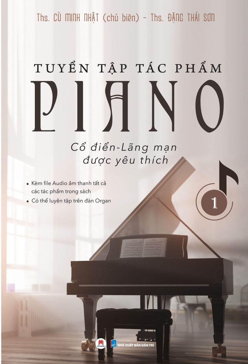 Tuyển Tập Tác Phẩm Piano Cổ Điển Lãng Mạn Được Yêu Thích - Phần 1