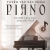 Tuyển Tập Tác Phẩm Piano Cổ Điển Lãng Mạn Được Yêu Thích - Phần 1