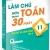 Làm Chủ Môn Toán Trong 30 Ngày - Đại Số Và Giải Tích Lớp 11 (tập 2)