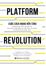 The Platform Revolution - Cuộc Cách Mạng Nền Tảng