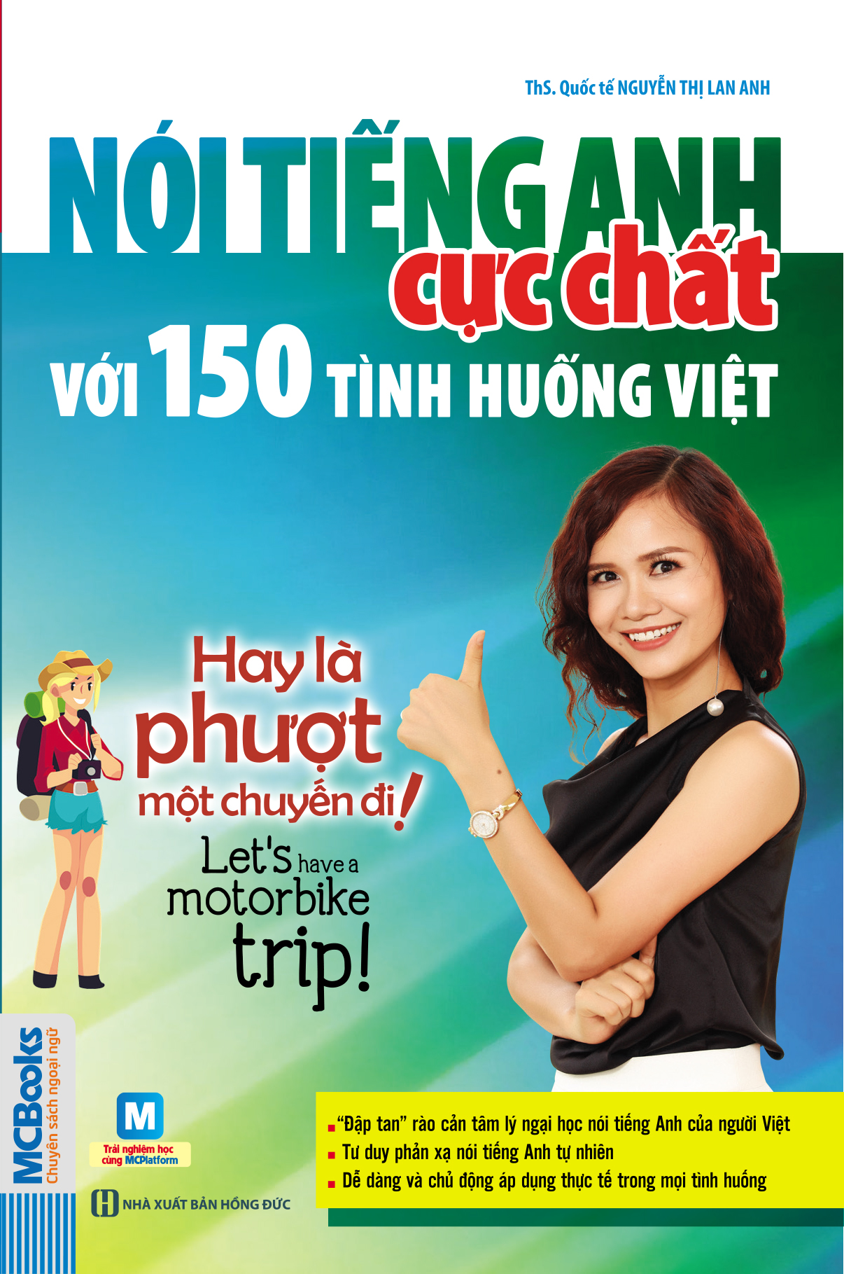 Nói Tiếng Anh Cực Chất Với 150 Tình Huống Việt - Hay Là Phượt Một Chuyến Đi