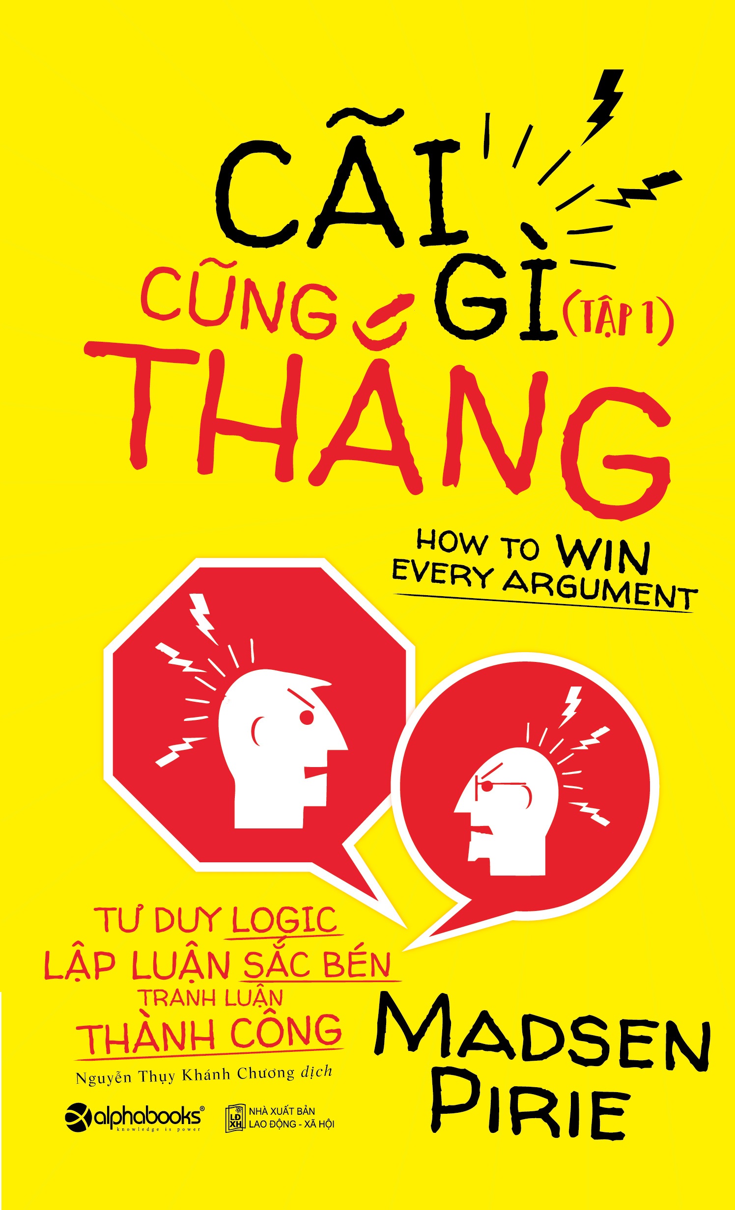 Cãi Gì Cũng Thắng - Tập 1