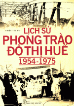 Lịch Sử Phong Trào Đô Thị Huế (1954-1975)