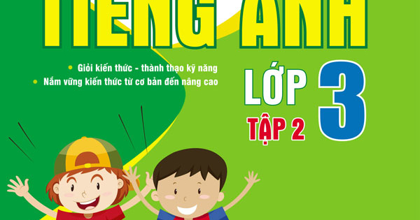 Em Học Giỏi Tiếng Anh Lớp 3 - Tập 2