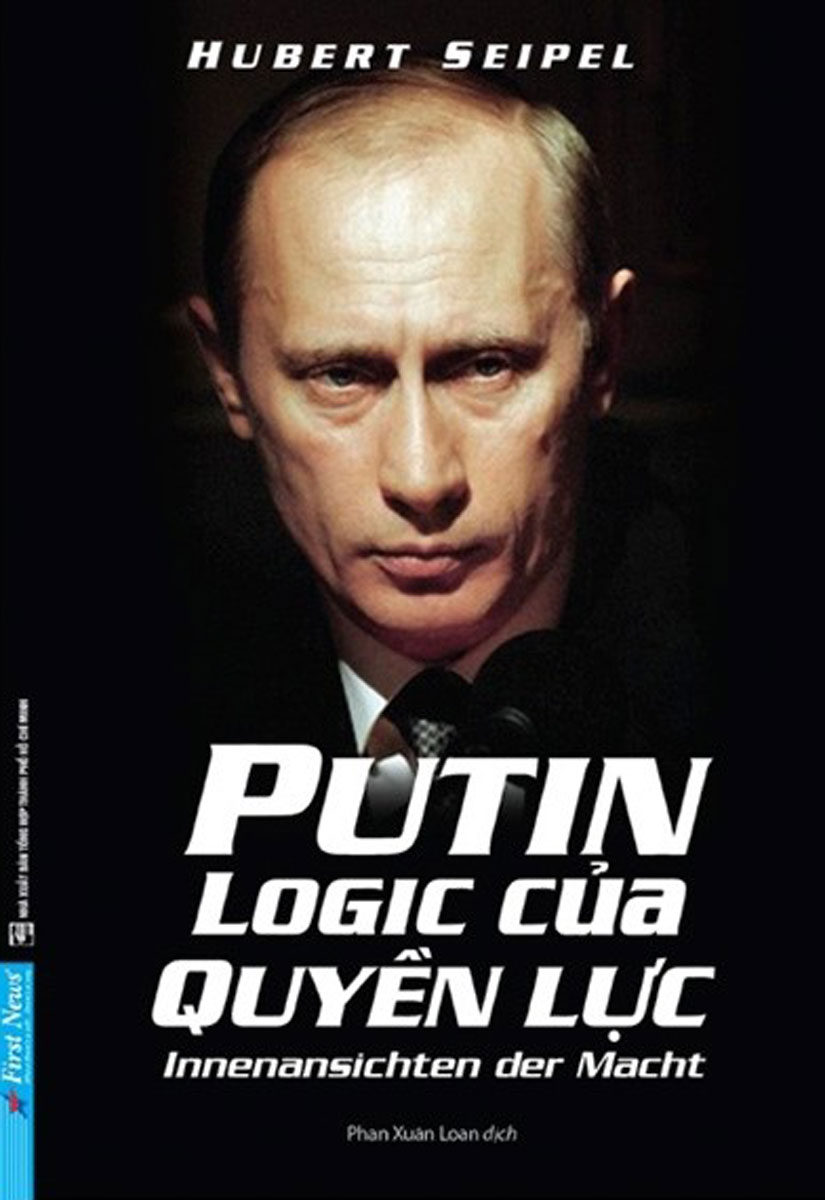 Putin Logic Của Quyền Lực