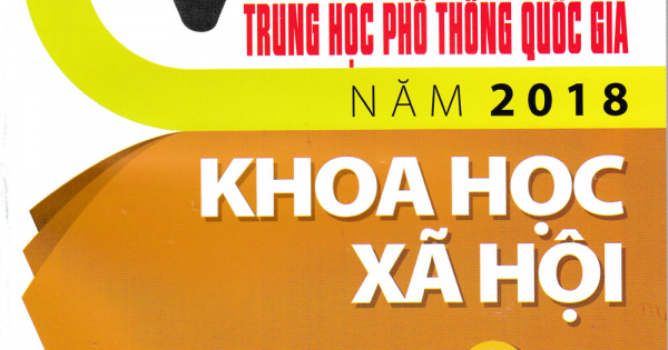 Bộ Đề Trắc Nghiệm Luyện Thi THPT Quốc Gia 2018 Môn Khoa Học Xã Hội - Tập 2