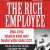 The Rich Employee - Ông Chủ Nghèo Khó Hay Nhân Viên Giàu Có