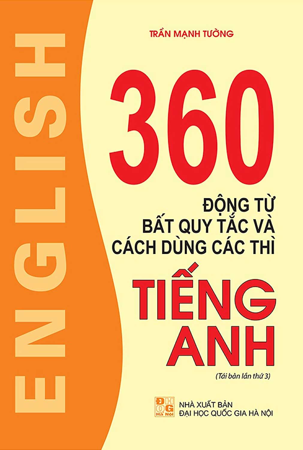 360 Động Từ Bất Quy Tắc Và Cách Dùng Thì Tiếng Anh