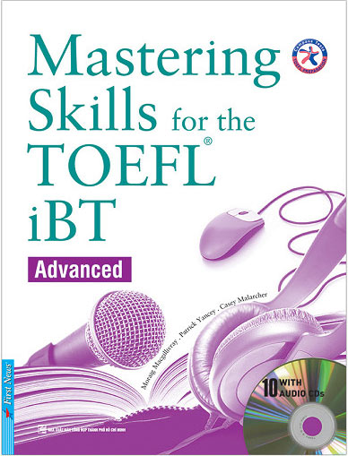 Mastering Skills For The TOEFL IBT - Advanced (Kèm File Audio Có Hướng Dẫn)