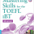 Mastering Skills For The TOEFL IBT - Advanced (Kèm File Audio Có Hướng Dẫn)