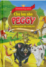 Chú Lợn Nhỏ Peggy Và Những Người Bạn Ở Nông Trại