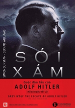 Sói Xám - Cuộc Đào Tẩu Của Adolf Hitler