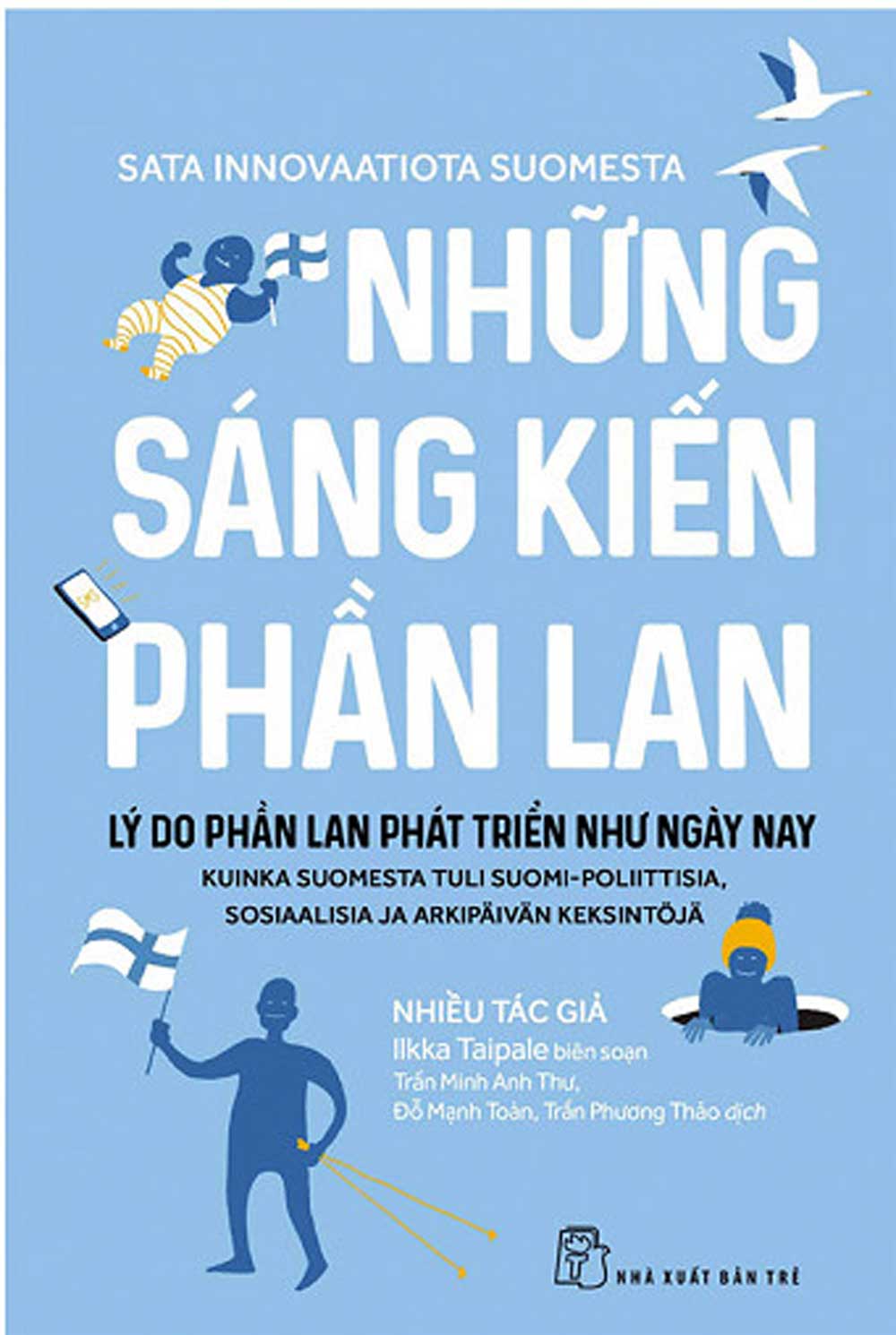 Những Sáng Kiến Phần Lan - Lý Do Phần Lan Phát Triển Như Ngày Nay